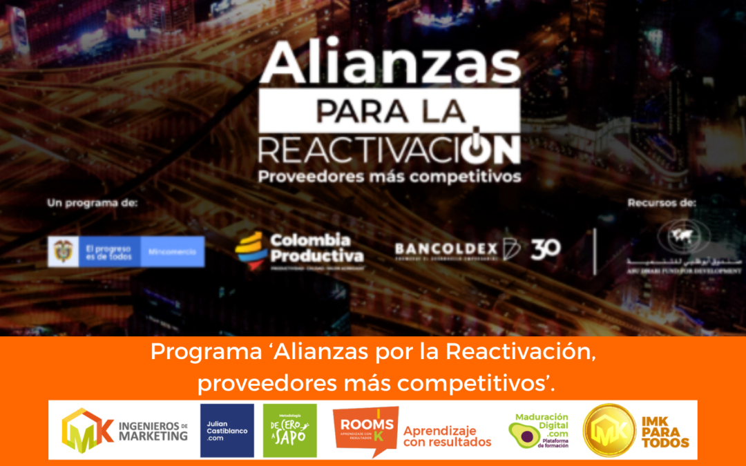 Programa ‘Alianzas por la Reactivación, proveedores más competitivos’
