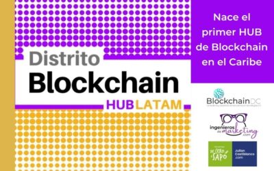 Nace el primer HUB de Blockchain en el Caribe