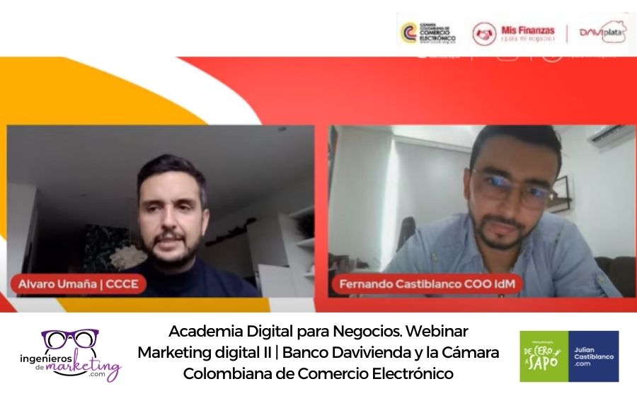 Academia Digital para Negocios. Webinar Marketing digital II | Banco Davivienda  y la Cámara Colombiana de Comercio Electrónico