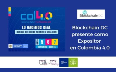Blockchain DC presente como Expositor en Colombia 4.0