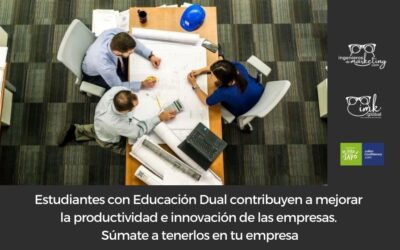 Estudiantes con Educación Dual contribuyen a mejorar la productividad e innovación de las empresas. Súmate a tenerlos en tu empresa