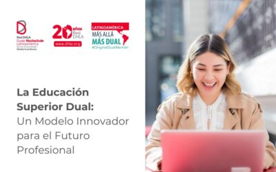 La Educación Superior Dual: Un Modelo Innovador para el Futuro Profesional