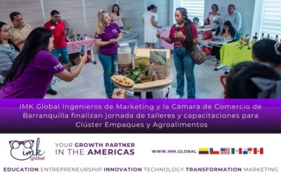 IMK Global Ingenieros de Marketing y la Cámara de Comercio de Barranquilla finalizan jornada de talleres y capacitaciones para Clúster Empaques y Agroalimentos