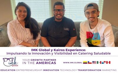 IMK Global y Kairos Experience:  Impulsando la Innovación y Visibilidad en Catering Saludable